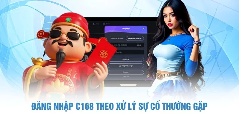 Đăng Nhập C168 - Truy Cập Tài Khoản An Toàn Trong 30 Giây 7 Đăng nhập C168 theo xử lý sự cố thường gặp
