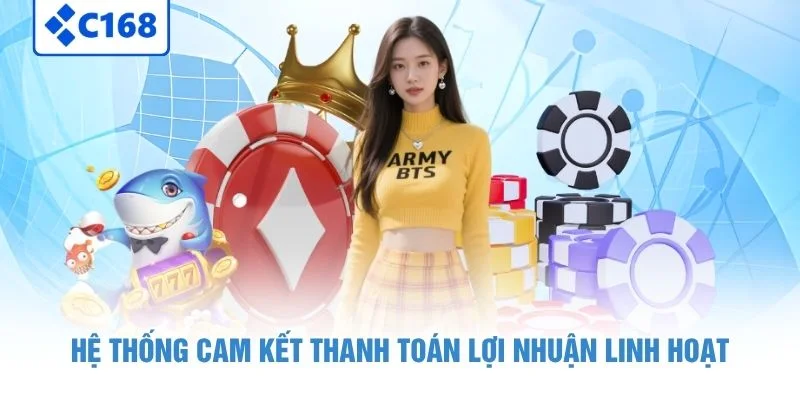 Hệ thống cam kết thanh toán lợi nhuận linh hoạt