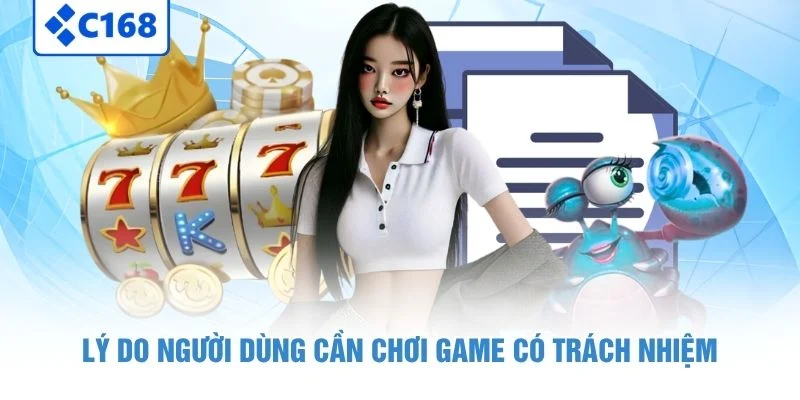 Chơi Có Trách Nhiệm 4 Lý do người dùng cần chơi game có trách nhiệm